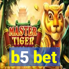 b5 bet